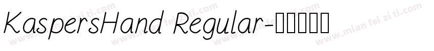 KaspersHand Regular字体转换
